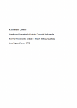 Kane Bidco Limited – Quarter Ended 31 March 2026